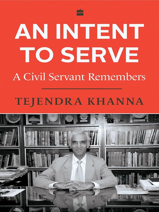 Title details for An Intent to Serve by Tejendra Khanna - Available